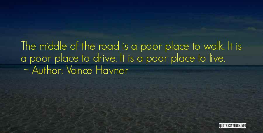 Live To Drive Quotes By Vance Havner