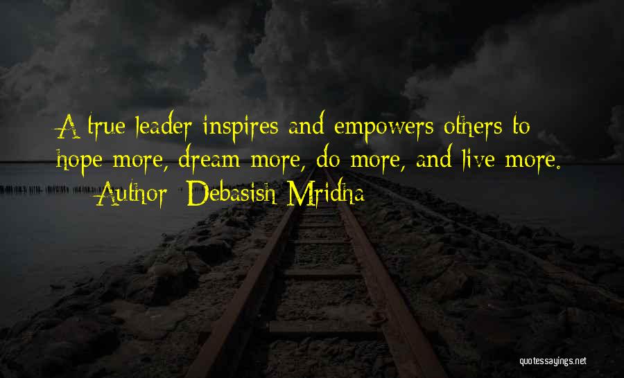 Live To Inspire Quotes By Debasish Mridha