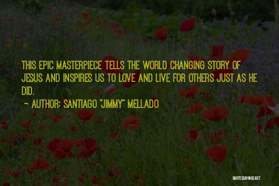 Live To Inspire Quotes By Santiago 