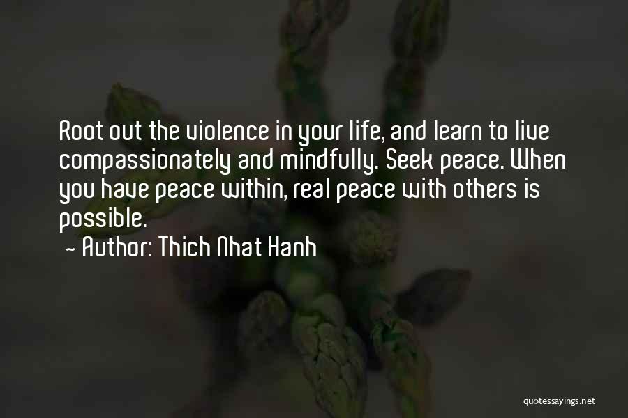 Live To Learn Quotes By Thich Nhat Hanh