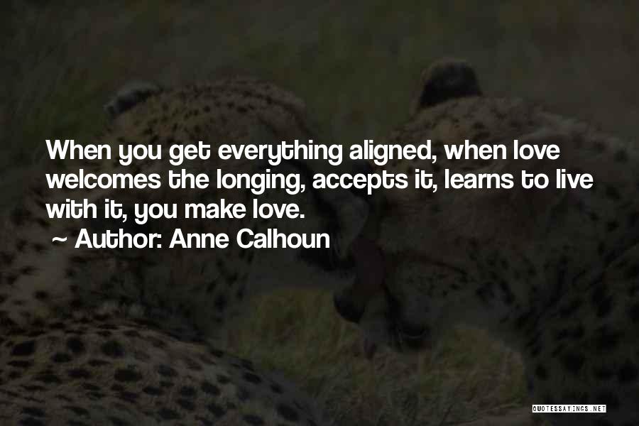 Live To Love Quotes By Anne Calhoun