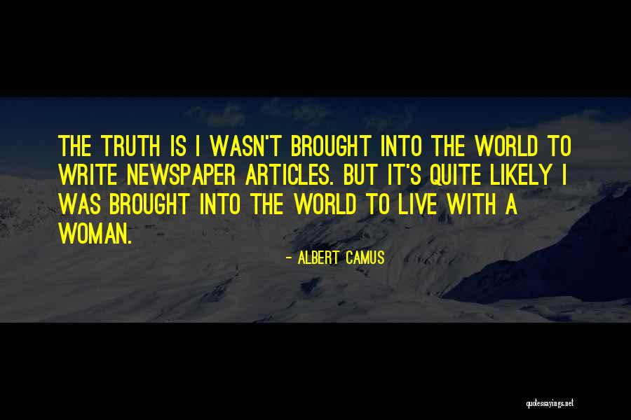 Live To Quotes By Albert Camus