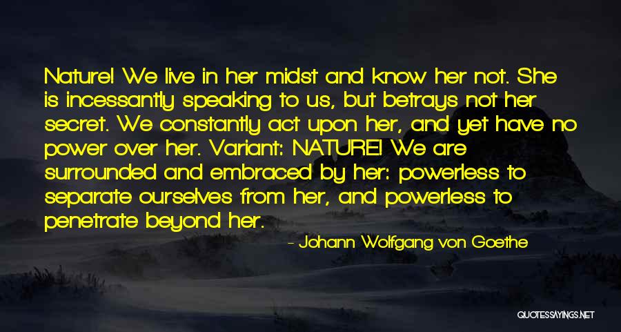 Live To Quotes By Johann Wolfgang Von Goethe