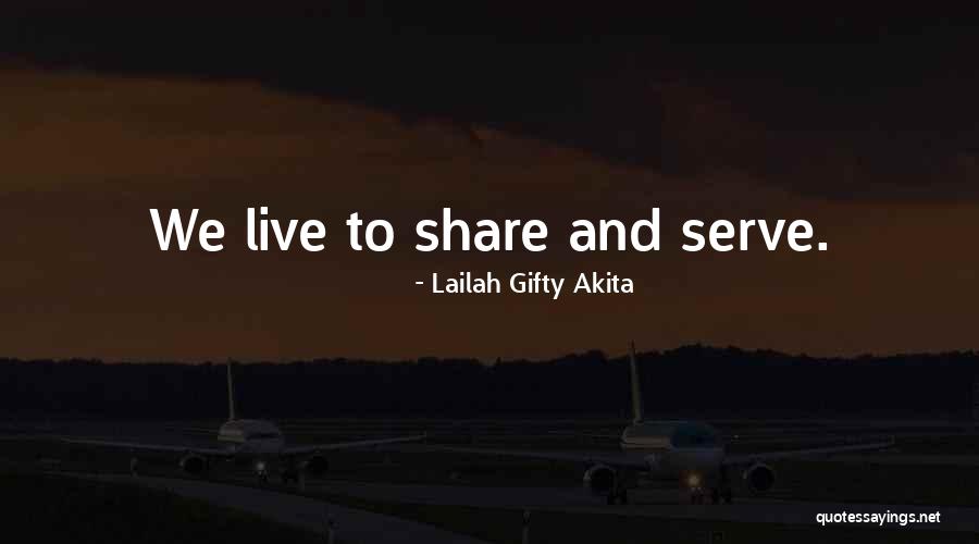 Live To Quotes By Lailah Gifty Akita