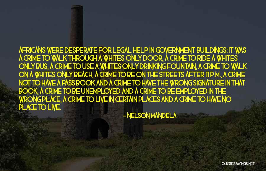 Live To Ride Quotes By Nelson Mandela Live To Ride Quotes By Nelson Mandela