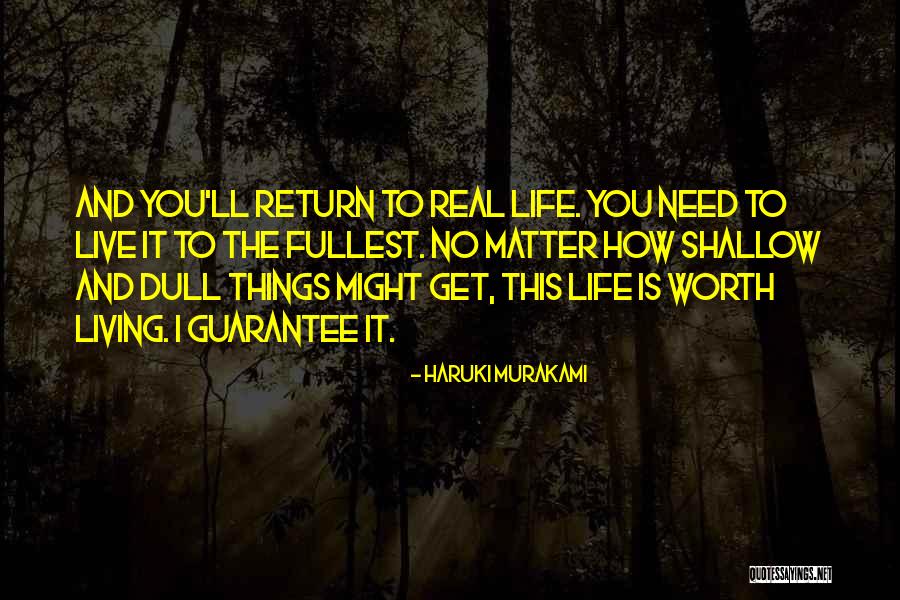 Live To The Fullest Quotes By Haruki Murakami