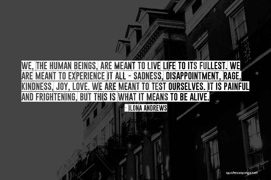 Live To The Fullest Quotes By Ilona Andrews