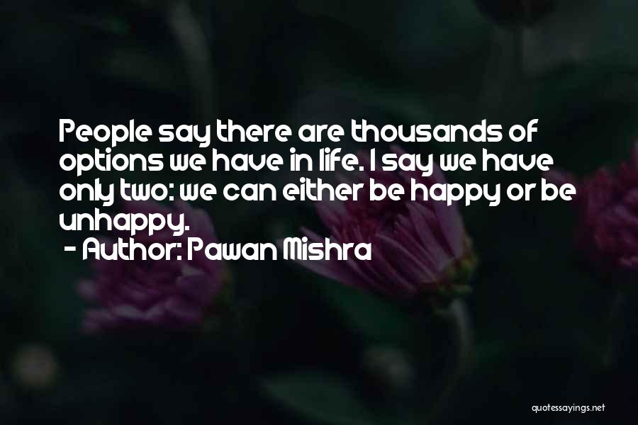 Live To The Fullest Quotes By Pawan Mishra