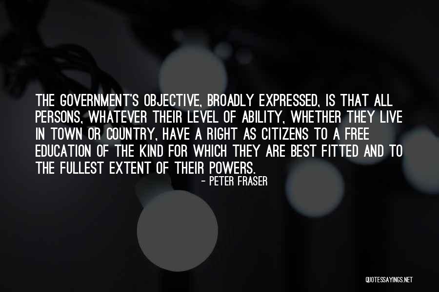 Live To The Fullest Quotes By Peter Fraser Live To The Fullest Quotes By Peter Fraser