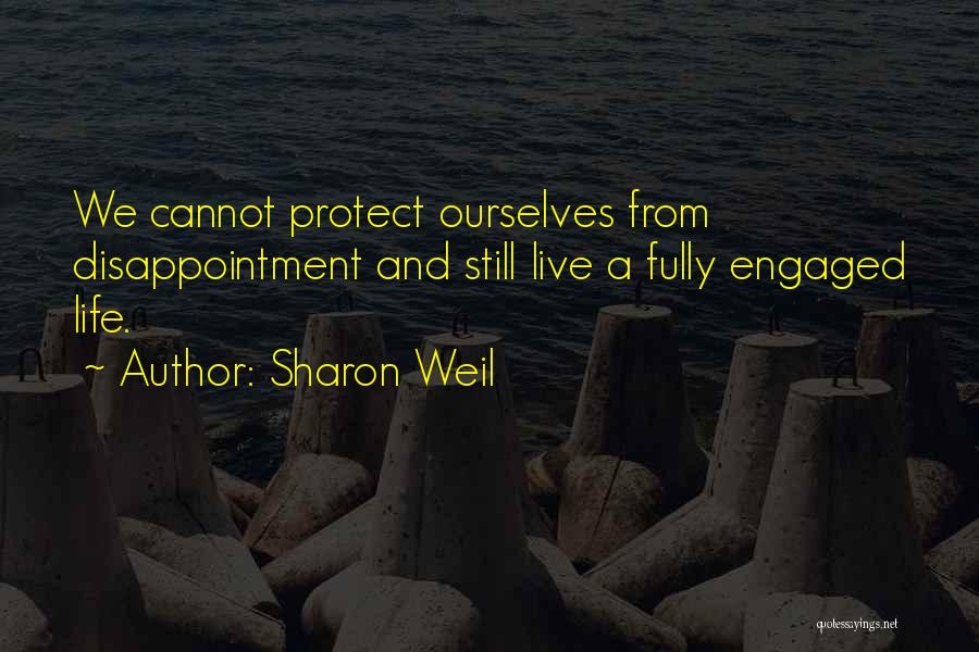 Live To The Fullest Quotes By Sharon Weil