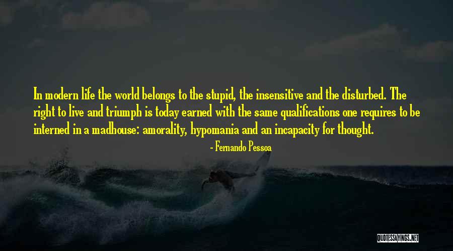 Live To Today Quotes By Fernando Pessoa Live To Today Quotes By Fernando Pessoa