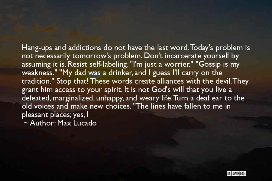 Live Today As If It Was Your Last Quotes By Max Lucado