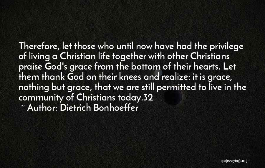 Live Today Christian Quotes By Dietrich Bonhoeffer