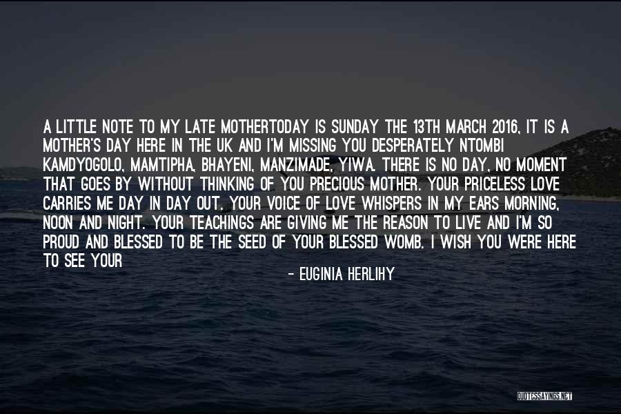 Live Today Love Quotes By Euginia Herlihy