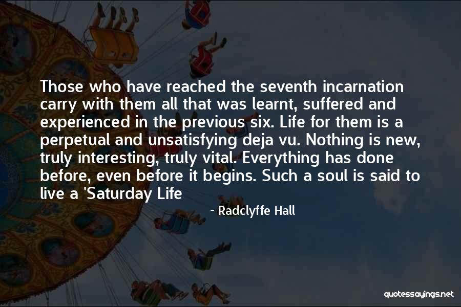 Live Truly Quotes By Radclyffe Hall