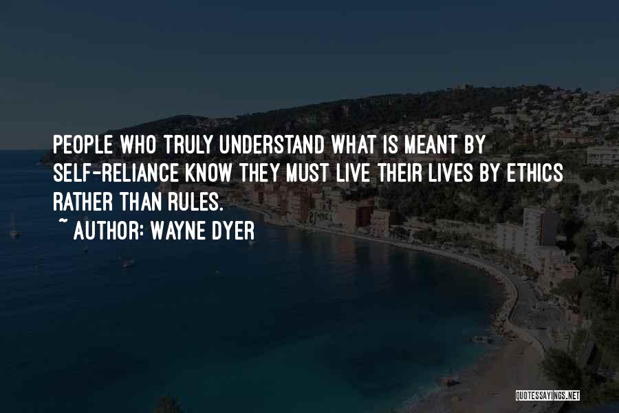 Live Truly Quotes By Wayne Dyer