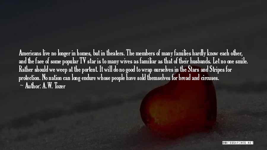 Live Tv Quotes By A.W. Tozer