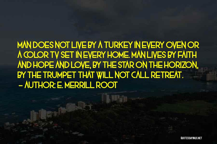 Live Tv Quotes By E. Merrill Root