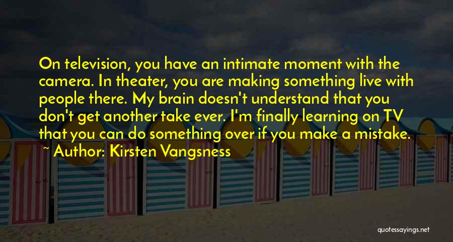 Live Tv Quotes By Kirsten Vangsness