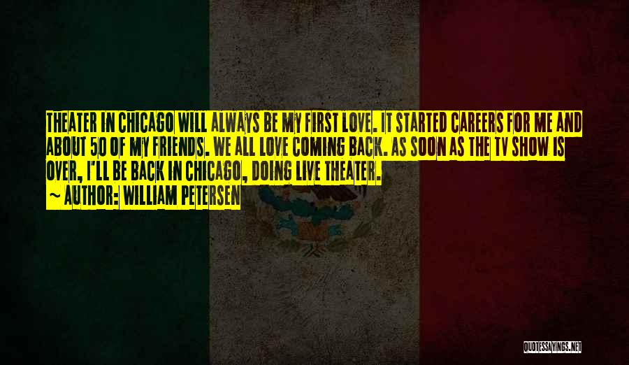 Live Tv Quotes By William Petersen