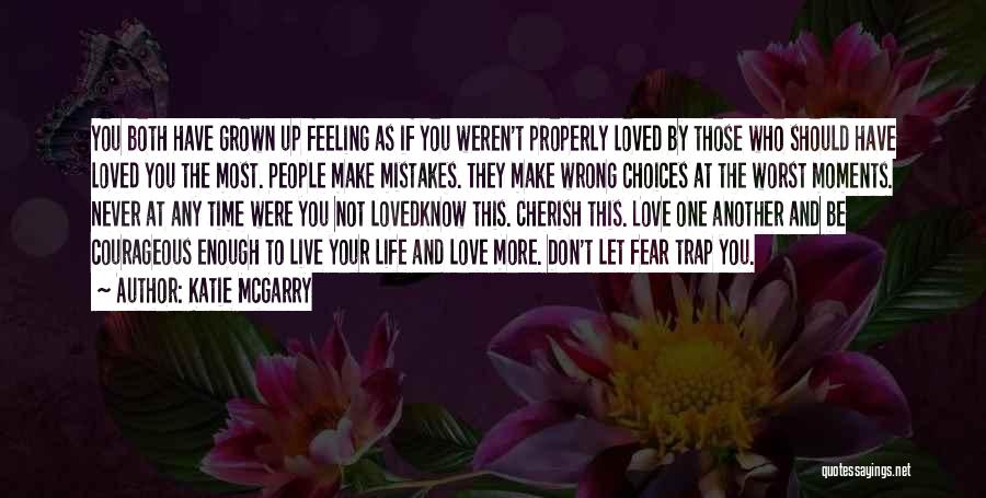 Live Up To Your Mistakes Quotes By Katie McGarry