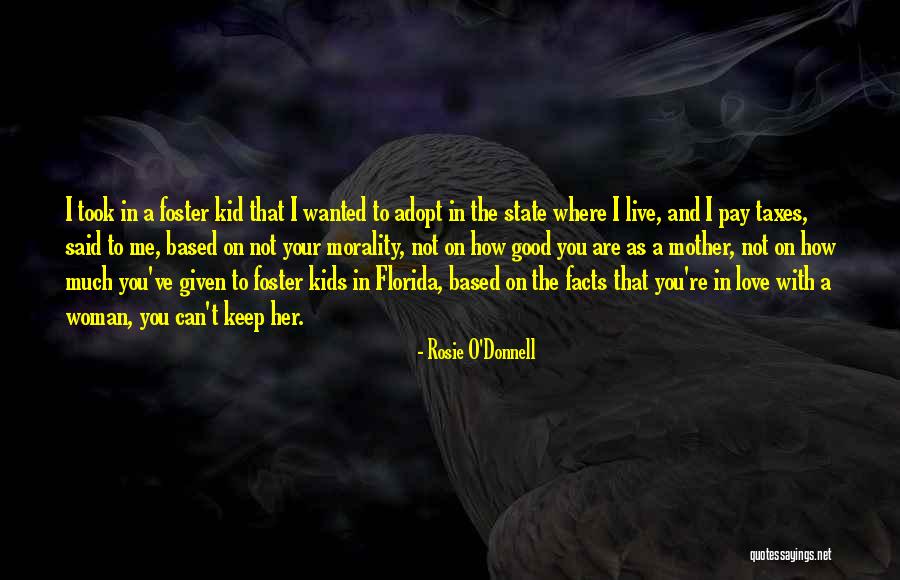 Live Where You Love Quotes By Rosie O'Donnell Live Where You Love Quotes By Rosie O'Donnell