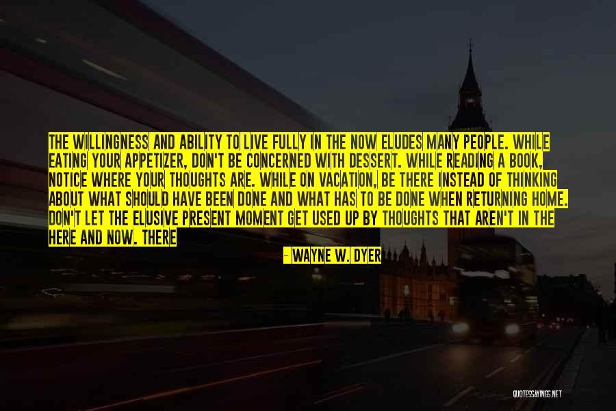 Live Where You Vacation Quotes By Wayne W. Dyer Live Where You Vacation Quotes By Wayne W. Dyer