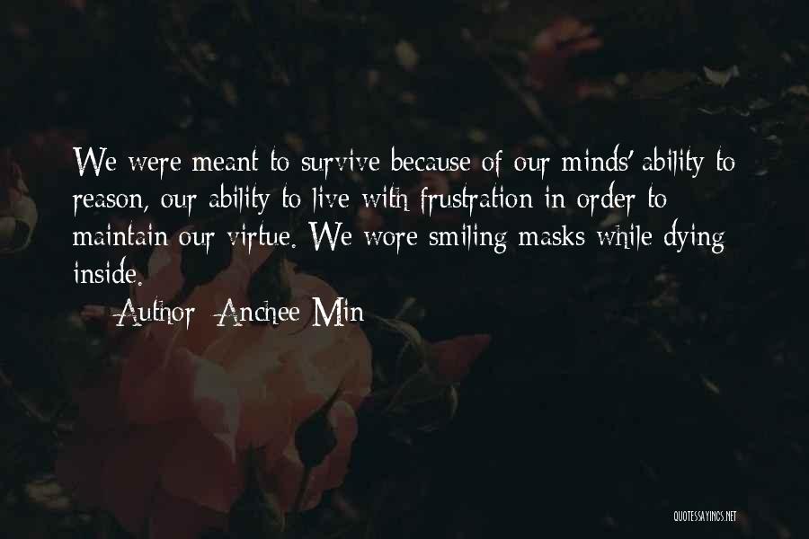 Live While Quotes By Anchee Min