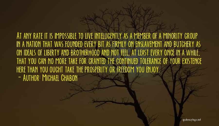 Live While You Can Quotes By Michael Chabon