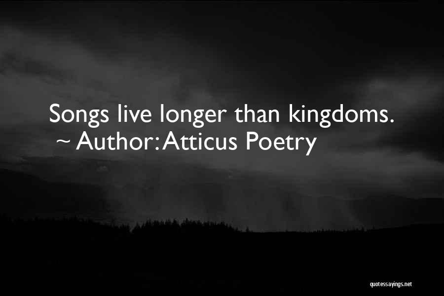 Live Wild Quotes By Atticus Poetry