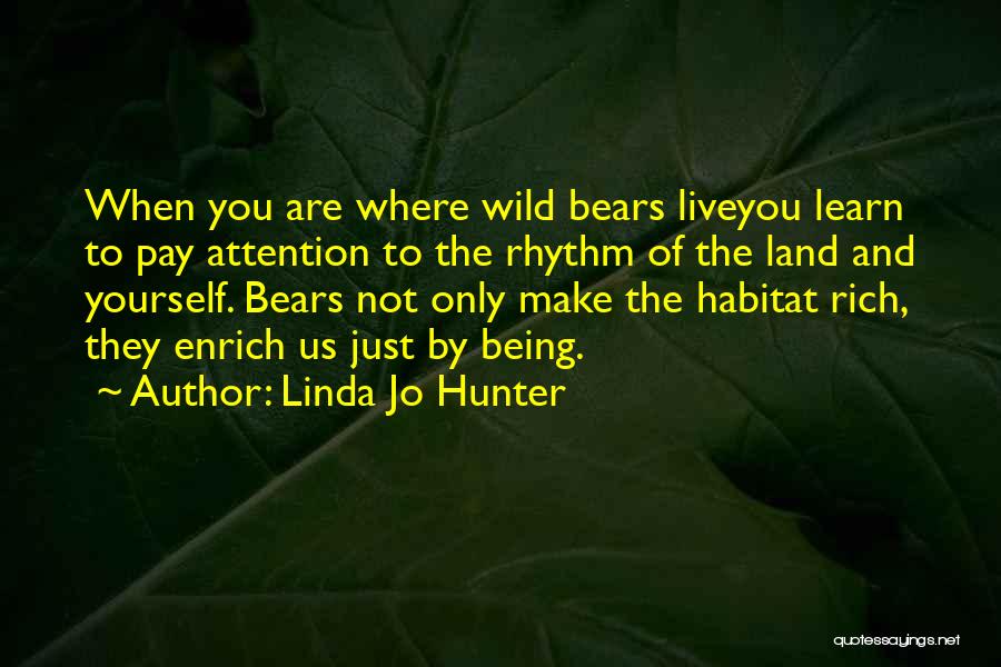 Live Wild Quotes By Linda Jo Hunter