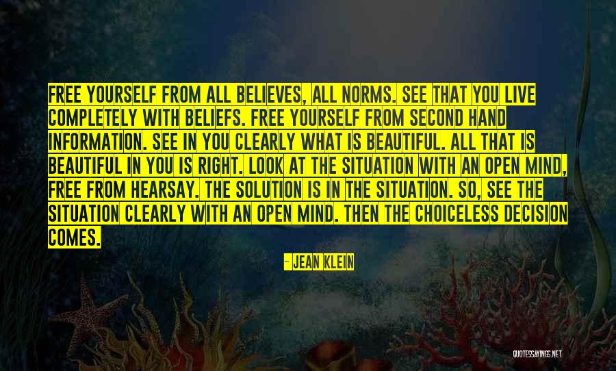 Live With An Open Mind Quotes By Jean Klein Live With An Open Mind Quotes By Jean Klein