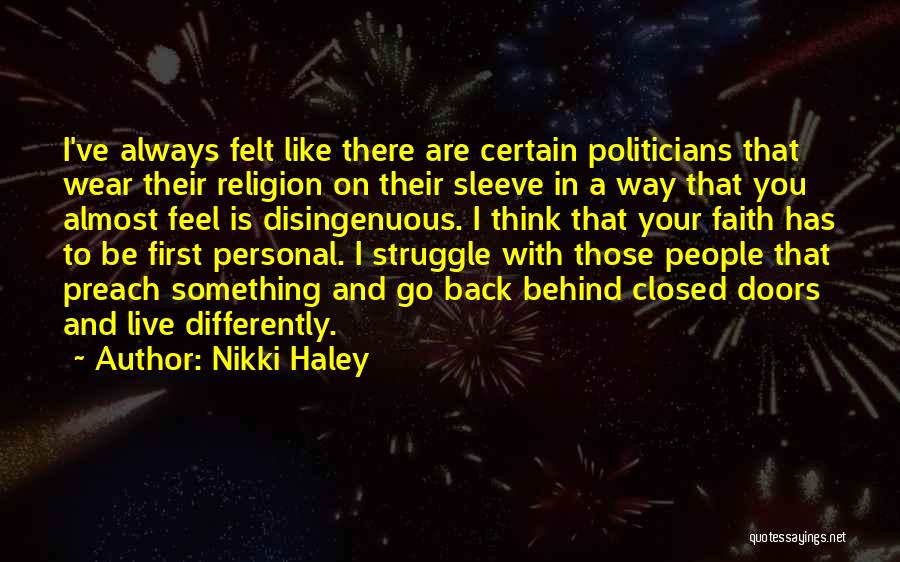 Live With Faith Quotes By Nikki Haley