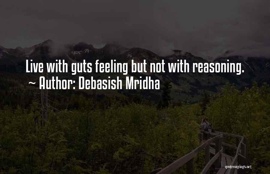 Live With Hope Quotes By Debasish Mridha