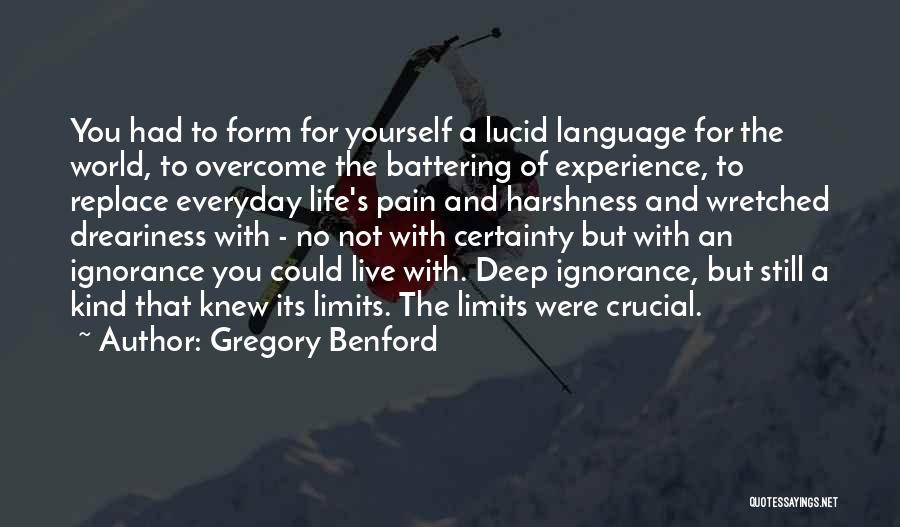 Live With No Limits Quotes By Gregory Benford