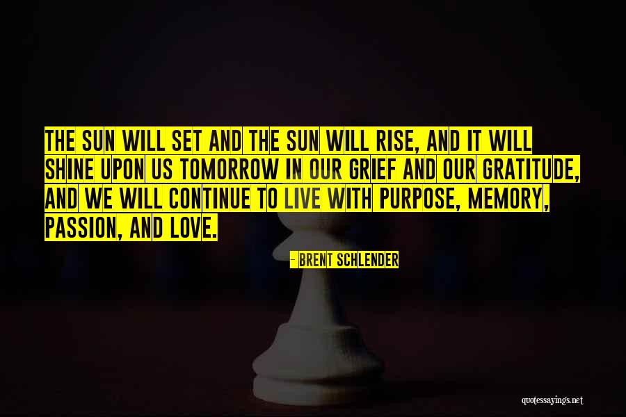 Live With Purpose Quotes By Brent Schlender Live With Purpose Quotes By Brent Schlender
