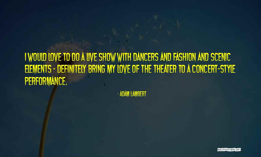 Live With Style Quotes By Adam Lambert Live With Style Quotes By Adam Lambert