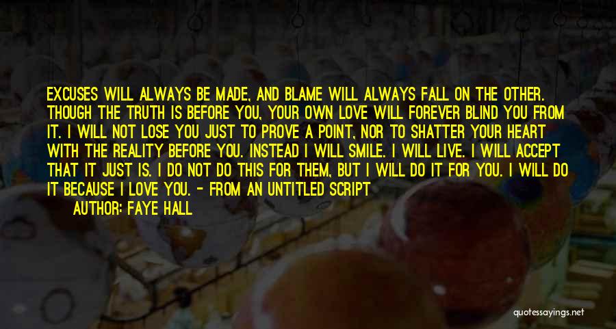 Live With You Forever Quotes By Faye Hall