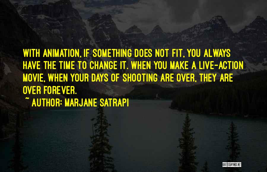 Live With You Forever Quotes By Marjane Satrapi