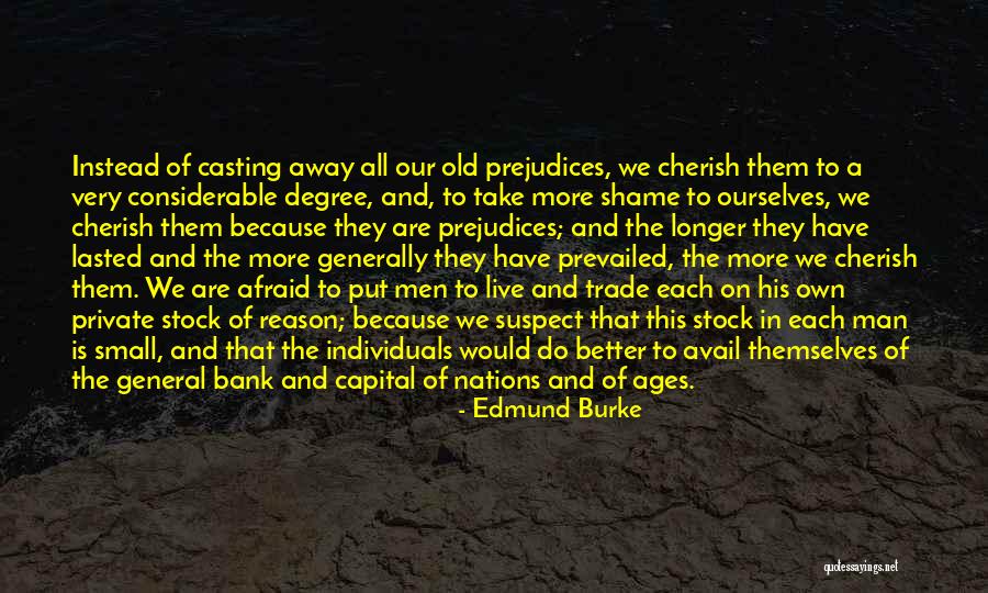 Live Without Shame Quotes By Edmund Burke