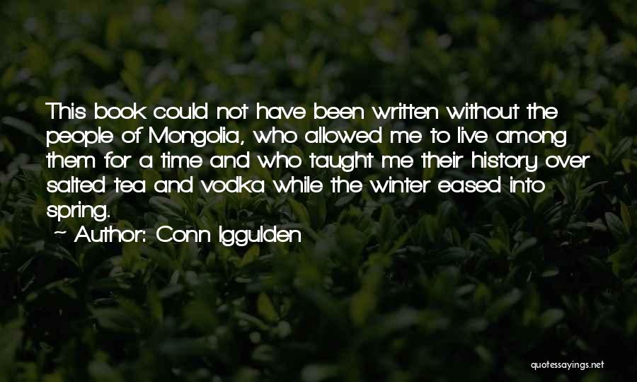 Live Without Them Quotes By Conn Iggulden