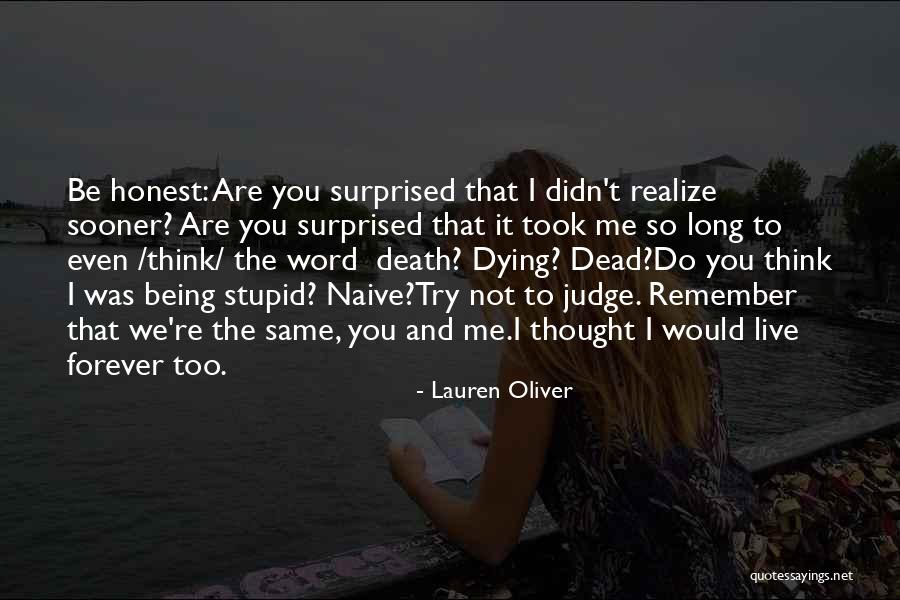 Live You Forever Quotes By Lauren Oliver