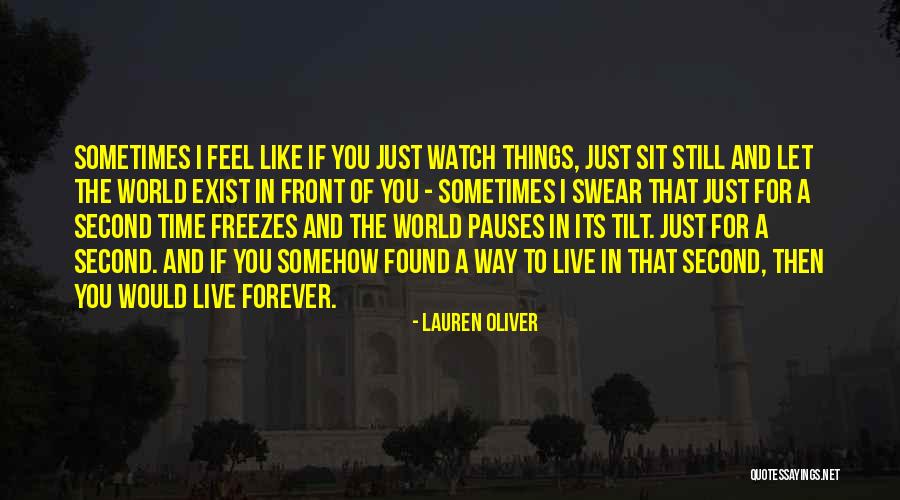 Live You Forever Quotes By Lauren Oliver