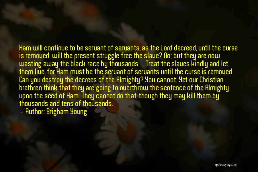 Live Young And Free Quotes By Brigham Young Live Young And Free Quotes By Brigham Young