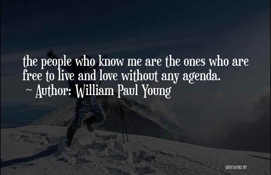 Live Young And Free Quotes By William Paul Young