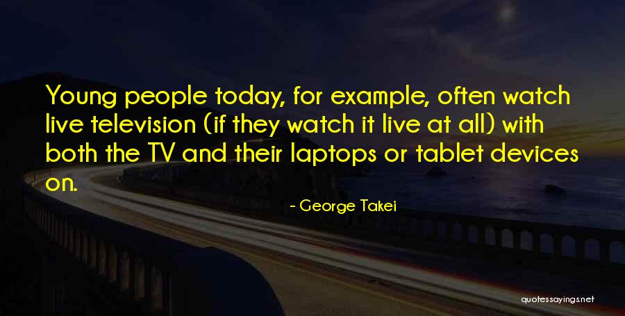 Live Young Quotes By George Takei Live Young Quotes By George Takei