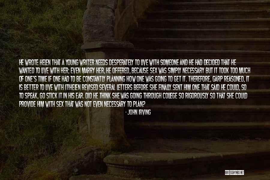 Live Young Quotes By John Irving Live Young Quotes By John Irving