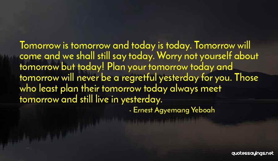 Live Your Best Life Quotes By Ernest Agyemang Yeboah