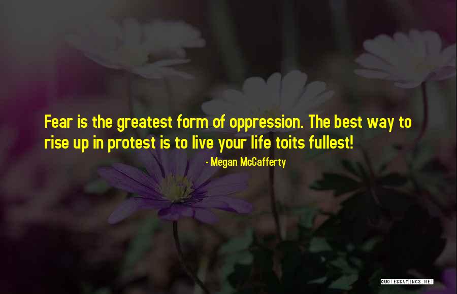 Live Your Best Life Quotes By Megan McCafferty