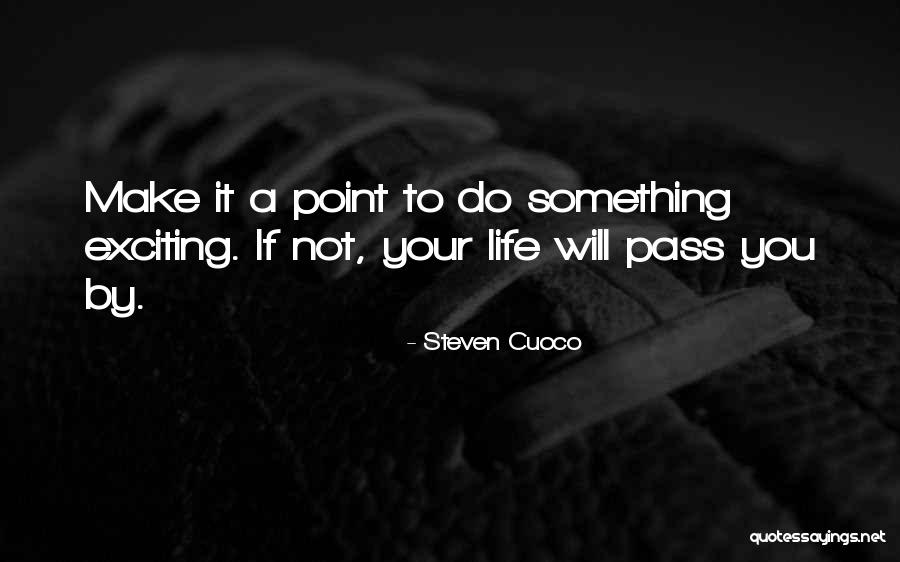 Live Your Best Life Quotes By Steven Cuoco